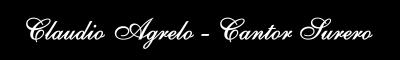 Claudio Agrelo - Cantor Surero