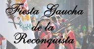1&ordf; Fiesta Gaucha de la Reconquista
